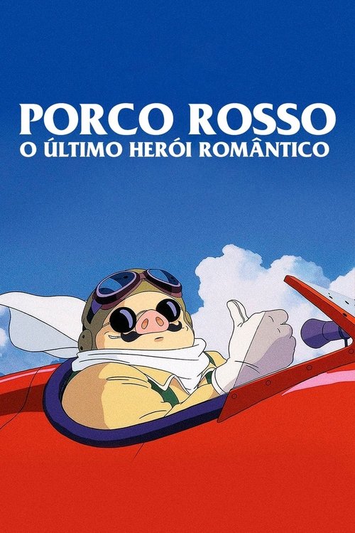 Capa de Porco Rosso: O Último Herói Romântico