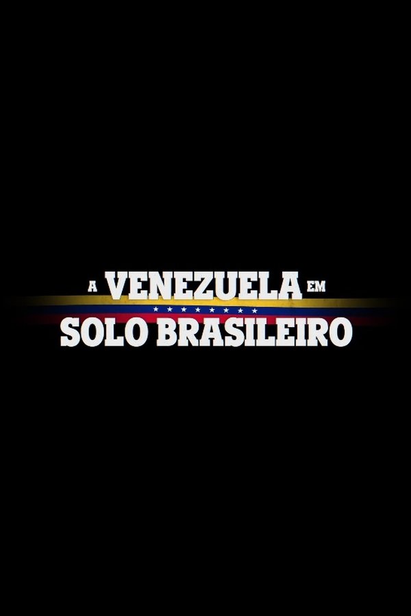 Capa de A Venezuela em Solo Brasileiro