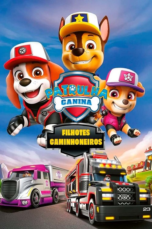 Capa de Patrulha Canina: Filhotes Caminhoneiros