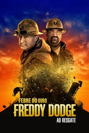 Capa de Febre do Ouro Freddy Dodge ao Resgate