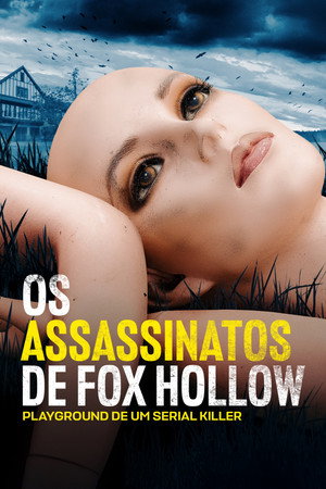 Capa de Os Assassinatos de Fox Hollow Playground de um Serial Killer