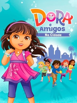 Capa de Dora e Seus Amigos Na Cidade