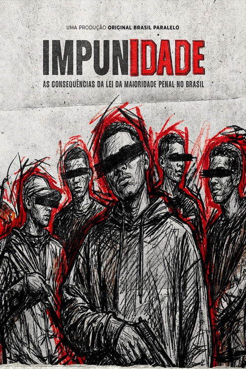 Capa de ImpunIdade: As consequências da lei da maioridade penal no Brasil