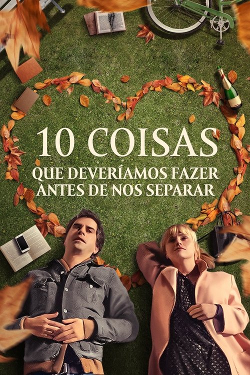 Capa de 10 Coisas Que Deveríamos Fazer Antes de Nos Separar