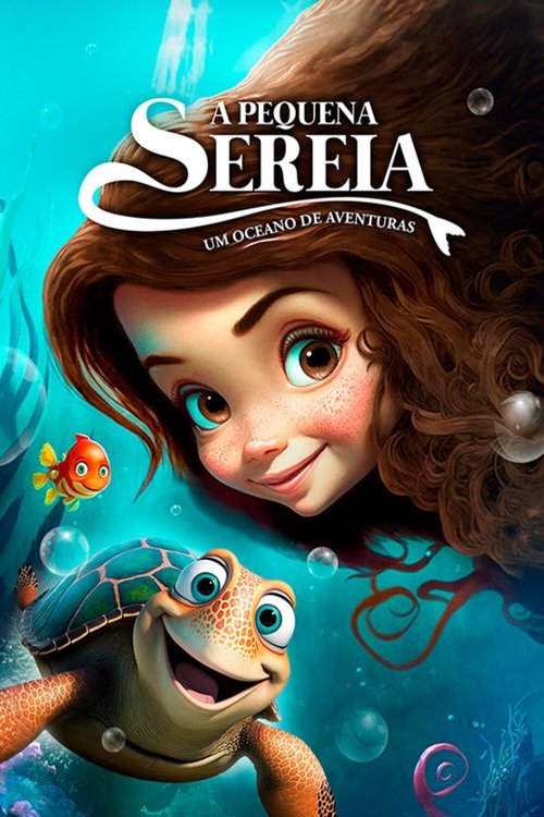 Capa de A Pequena Sereia - Um Oceano de Aventuras