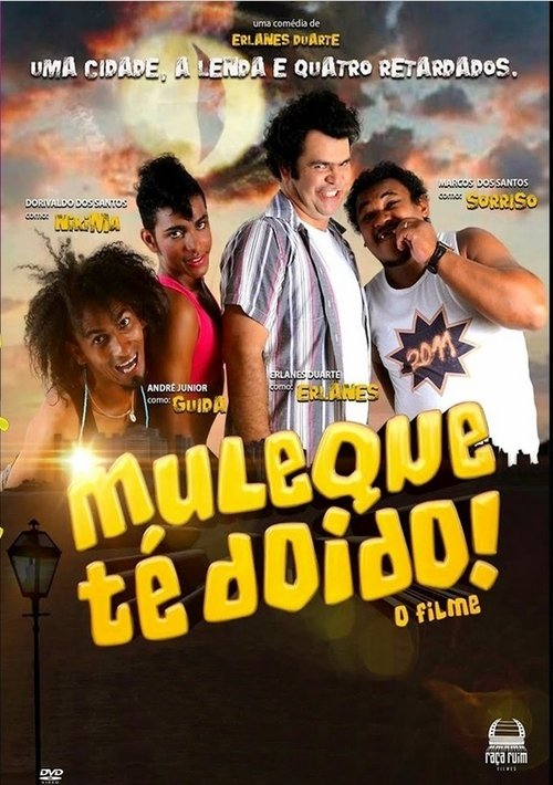 Capa de Muleque Té Doido - O Filme