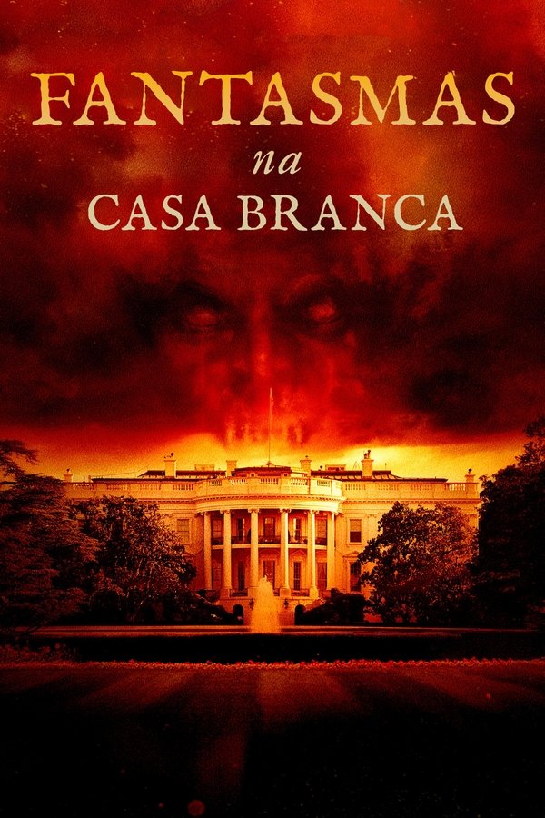 Capa de Fantasmas na Casa Branca